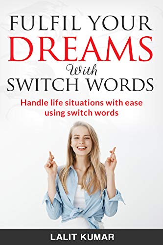 Fulfil your dreams with switch words-Stumbit Books
